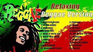 RELAXING REGGAE OPM NONSTOP MIX |  TAGALOG REGGAE SLOW ROCK | NEW REGGAE SONGS PLAYLIST