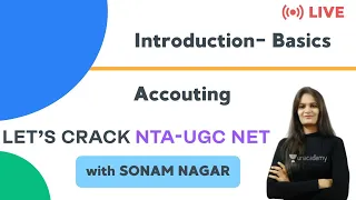 Introduction- Basics | Accouting | NTA UGC NET Paper-2 | Sonam Nagar