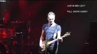 STING - Kiev 06-10-2017 "Palace of Sports" (Ukraine) (FULL SHOW AUDIO)