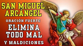 Oración a San Miguel Arcángel | La Clave para Eliminar Todo Mal y Maldición