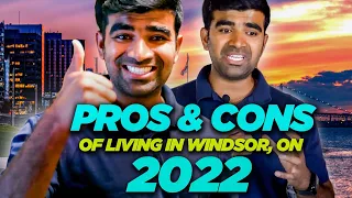 Pros And Cons Of Living In Windsor, Ontario 2022