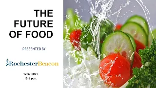 Rochester Beacon - The Future of Food