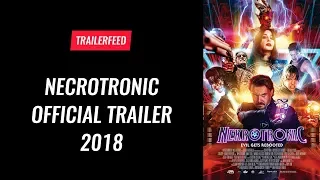 Necrotronic Official Trailer (2019)|TRAILERFEED