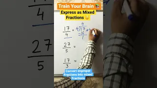 🤔CONVERT IMPROPER/Fraction into mixed fractions🤗