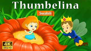 Thumbelina in Swahili | Hadithi za Kiswahili | Katuni za Kiswahili | Swahili Fairy Tales