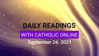 Daily Reading for Friday, September 24th, 2021 HD