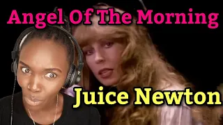 *I'm Old Enough To Face The Dawn* Juice Newton - Angel Of The Morning | REACTION