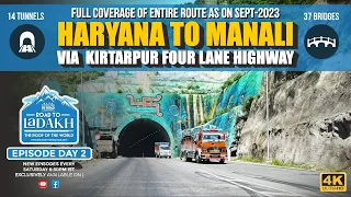 Leh-Ladakh Road Trip 2023 | Day 2 | Haryana to Manali road condition four-lane Highway & Pandoh Dam