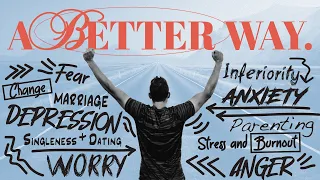 Better Parenting | A Better Way (Week 4) | Pastor Glenn Gunderson