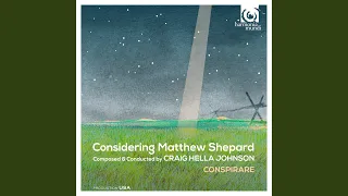 Considering Matthew Shepard: Prologue, 1. Cattle, Horses, Sky and Grass