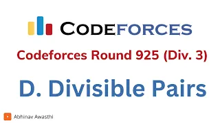 D.  Divisible Pairs | Codeforces Round 925 (Div. 3) | Solution | Abhinav Awasthi
