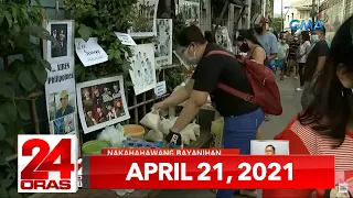 24 Oras Express: April 21, 2021 [HD]