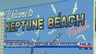 Shad Khan eyeing Neptune Beach properties