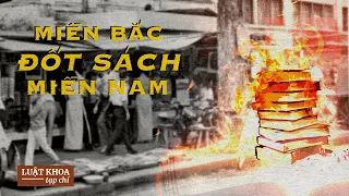 Sau năm 1975: Miền Bắc đã đốt sách miền Nam như thế nào?