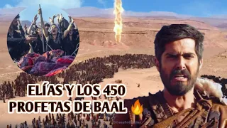 Elías y los 450 profetas de Baal🔥