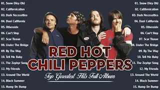 Red Hot Chili Peppers Greatest Hits  2022  || Best Songs of Red Hot Chili Peppers Full Album