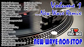 New Wave - New Wave Non Stop - New Wave Remix Volume 1