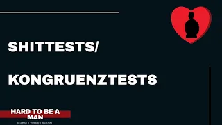 Shittests / Kongruenztests (Beziehung / Dating)