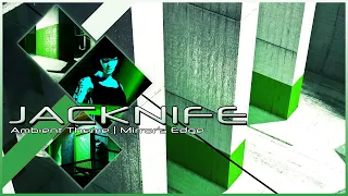 Mirror's Edge - Jacknife: Storm Drain (Ambient Themes)