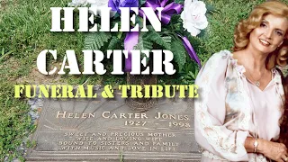 Helen Carter - Funeral & Tribute (1927-1998)