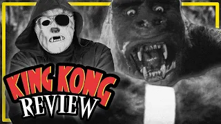 KING KONG (1933) Review | Hail to The King, Baby!