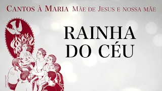 RAINHA DO CÉU