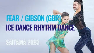 FEAR / GIBSON (GBR) | Ice Dance Rhythm Dance | Saitama 2023 | #WorldFigure