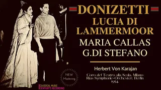 Donizetti - Lucia di Lammermoor (Maria Callas, G.Di Stefano - Century's rec. H.V. Karajan 1955)