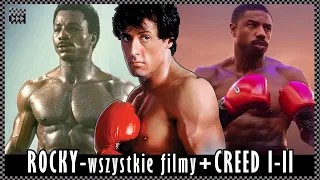 ROCKY - wszystkie filmy + CREED 1 i 2 (streszczenie)