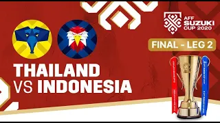 🔴(LIVE) - Timnas Indonesia vs Thailand, Final Leg2 AFF 2020