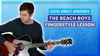 God Only Knows by The Beach Boys - Fingerstyle Guitar Lesson