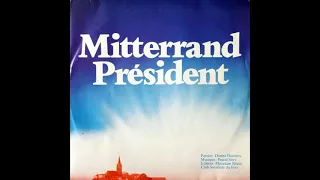 Mitterrand Président - Musique de la campagne présidentielle (1981)