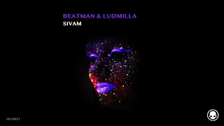 Beatman & Ludmilla - Sivam [Skullduggery]