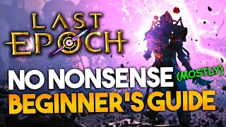 Last Epoch: A REAL Beginner’s Guide in 2024 - 10 Essential Tips for New Players