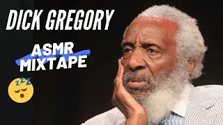 Dick Gregory ASMR Mixtape