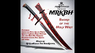 Royal Priesthood presents MRKBH - Sword of the Holy Writ (Mixtape)