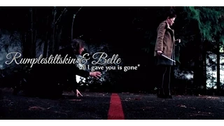 all i gave you is gone | Rumplestiltskin & Belle