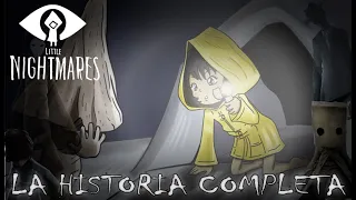 Little Nightmares - LA HISTORIA COMPLETA