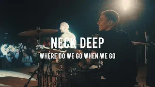 Neck Deep - Where Do We Go When We Go (LIVE) - Dani Washington (Drum Cam)
