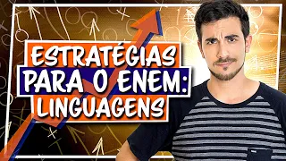 COMO AUMENTAR A NOTA EM LINGUAGENS - Estratégias para o ENEM