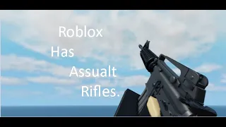 Assault Rifle Reloads in different Roblox games