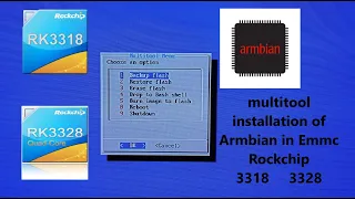 multitool installation of Armbian in Emmc Rockchip 3318 - 3328