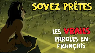 Le roi lion - Soyez prêtes (vraie traduction en francais)