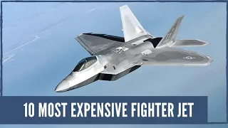 MOST EXPENSIVE FIGHTER JET- TOP TEN 2021