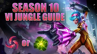 Season 10 VI JUNGLE GUIDE | Jungle Carry Guide | League of Legends