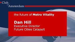 Dan Hill - the future of Metro Vitality