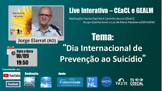 (LIVE Interativa) - Jorge Elarrat (RO) Tema: " Dia Internacional de Prevenção ao Suicídio“