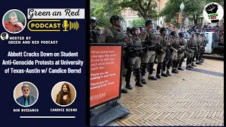 Abbott Cracks Down on Student Anti-Genocide Protests at University of Texas-Austin w/ Candice Bernd