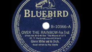 1939 HITS ARCHIVE: Over The Rainbow - Glenn Miller (Ray Eberle, vocal)