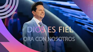 Únete a esta oración con el pastor Danilo Montero | Dios es fiel | Iglesia Lakewood